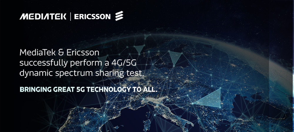 MediaTek successfully completes 4G/5G Dynamic Spectrum Sharing test with Ericsson