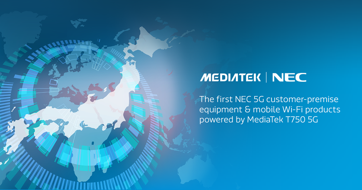MediaTek’s T750 Powers New 5G CPE and Mi-Fi Products by NEC
